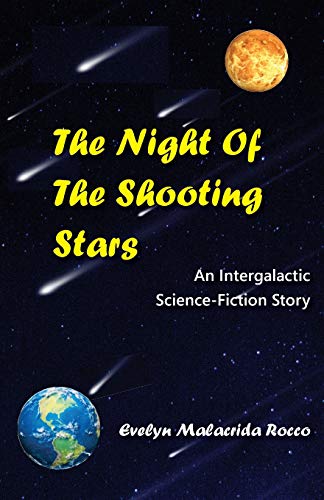Night of the Shooting Stars  An Intergalactic Science-Fiction Story [Paperback]