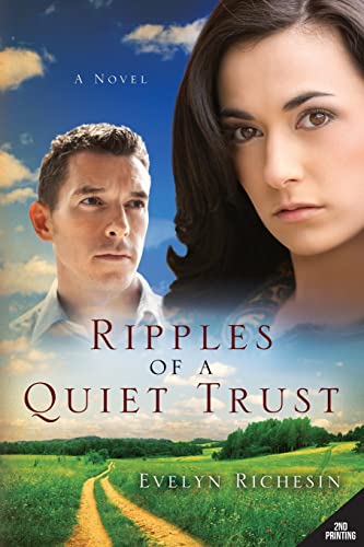 Ripples Of A Quiet Trust (the Quiet Daughter Series) [Paperback]