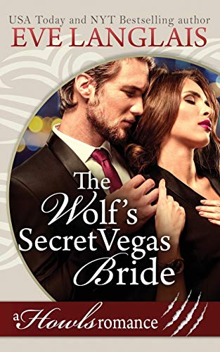 Wolf's Secret Vegas Bride  Howls Romance [Paperback]