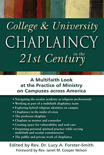 College & University Chaplaincy in the 21st Century A Multifaith Look at th [Paperback]
