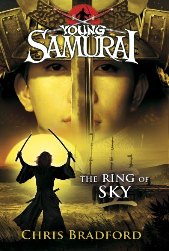 The Ring of Sky (Young Samurai, Book 8) [Paperback]