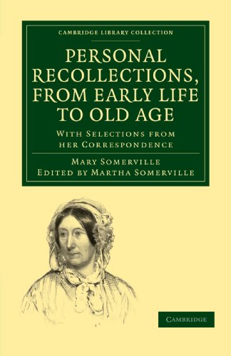 Personal Recollections, from Early Life to Old Age With Selections from her Cor [Paperback]