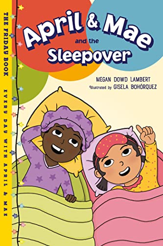 April &amp Mae and the Sleepover The Friday Book [Paperback]