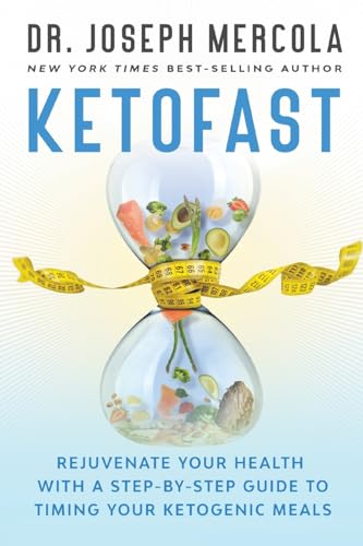 KetoFast Rejuvenate Your Health with a Step-by-Step Guide to Timing Your Ketoge [Paperback]
