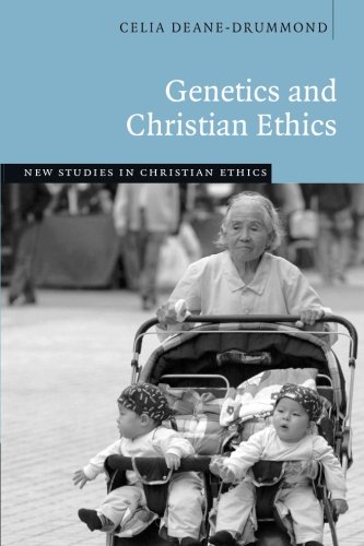 Genetics and Christian Ethics [Paperback]