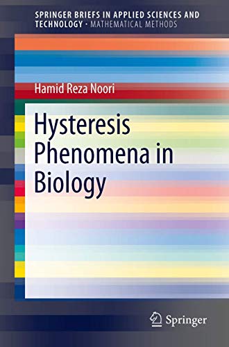Hysteresis Phenomena in Biology [Paperback]