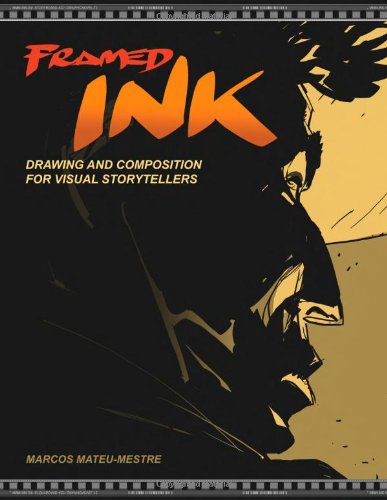 Framed Ink Drawing and Composition for Visual Storytellers [Paperback]