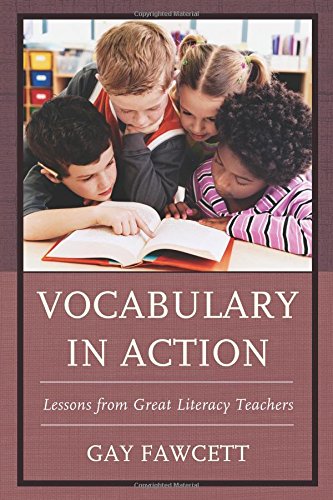 Vocabulary in Action Lessons from Great Literacy Teachers [Paperback]