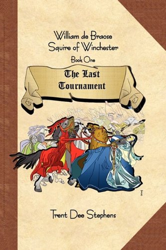 William De Braose Squire Of Winchester (the Last Tournament) [Hardcover]