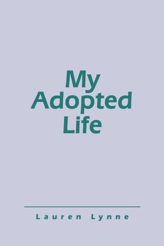 My Adopted Life [Paperback]