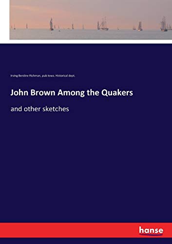 John Brown among the Quakers [Paperback]