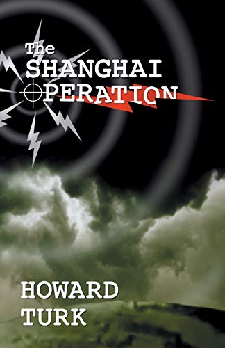 The Shanghai Operation [Paperback]