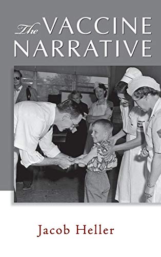 The Vaccine Narrative [Library Binding]