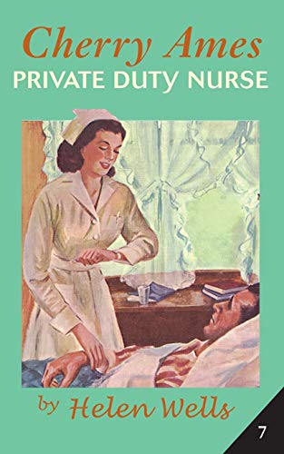 Cherry Ames, Private Duty Nurse [Paperback]