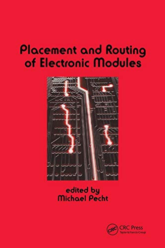 Placement and Routing of Electronic Modules [Paperback]