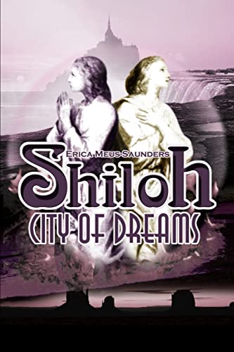 Shiloh City Of Dreams [Paperback]