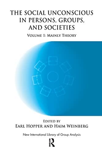 The Social Unconscious in Persons, Groups and Societies Mainly Theory [Paperback]
