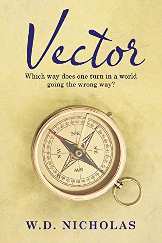 Vector Which Way Does One Turn In A World Going The Wrong Way [Paperback]
