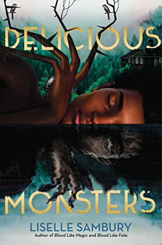 Delicious Monsters [Hardcover]