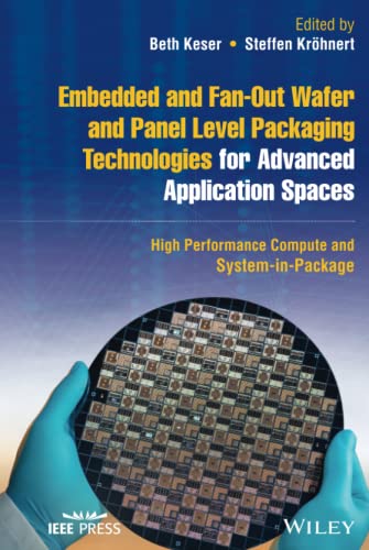 Embedded and Fan-Out Wafer and Panel Level Packaging Technologies for Advanced A [Hardcover]