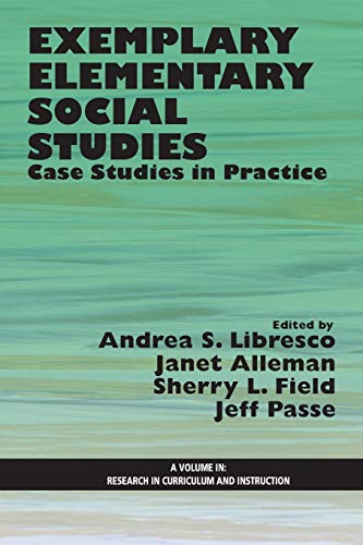 Exemplary Elementary Social Studies Case Studies In Practice (research In Curri [Paperback]