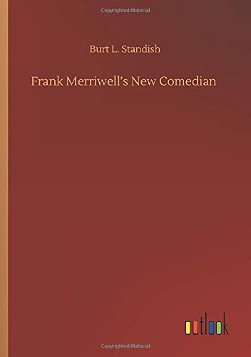 Frank Merriwell's New Comedian