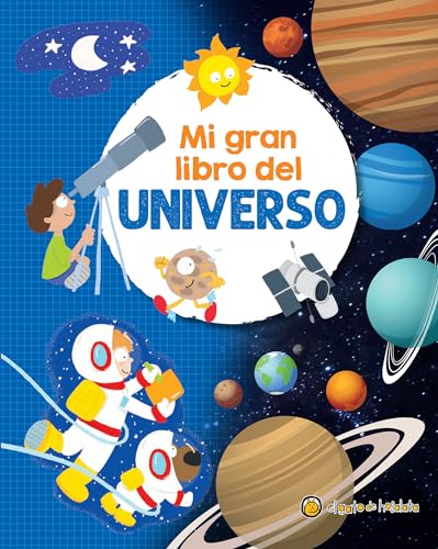 Mi gran libro del universo / My Great Book of the Universe [Hardcover]