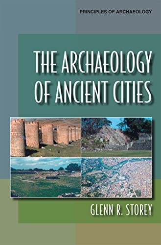 The Archaeology of Ancient Cities [Paperback]