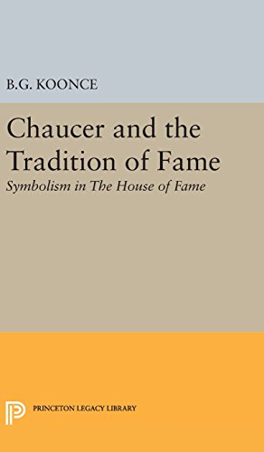 Chaucer and the Tradition of Fame Symbolism in The House of Fame [Hardcover]