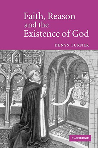 Faith, Reason and the Existence of God [Paperback]