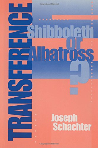 Transference Shibboleth or Albatross [Paperback]