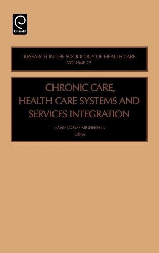 Chronic Care, Health Care Systems and Services Integration [Hardcover]