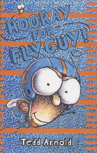 Hooray for Fly Guy (Fly Guy 6) [Hardcover]
