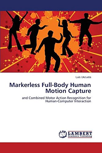 Markerless Full-Body Human Motion Capture [Paperback]