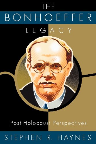 The Bonhoeffer Legacy [Paperback]