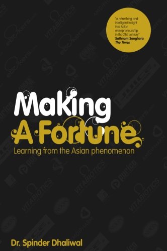 Making a Fortune Learning from the Asian Phenomenon [Paperback]