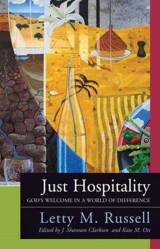 Just Hospitality God's Welcome In A World Of Difference [Paperback]