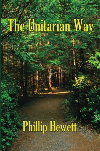 The Unitarian Way [Paperback]
