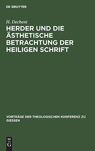 Herder und die sthetische Betrachtung der Heiligen Schrift [Hardcover]