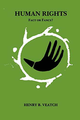Human Rights Fact Or Fancy [Paperback]