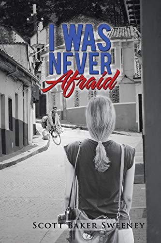 I Was Never Afraid [Paperback]