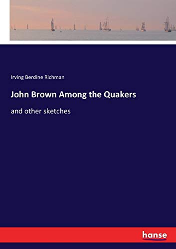 John Brown among the Quakers [Paperback]