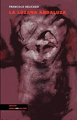 La lozana andaluza [Paperback]