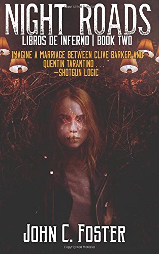 Night Roads (libros De Inferno, Book 2) (volume 2) [Paperback]
