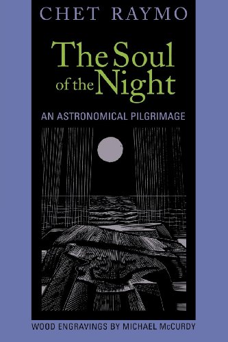 The Soul of the Night An Astronomical Pilgrimage [Paperback]