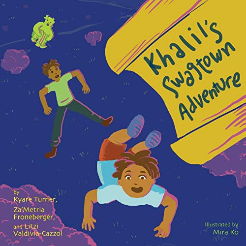 Khalil's Swagtown Adventure (reach Books By Teens) (volume 7) [Paperback]