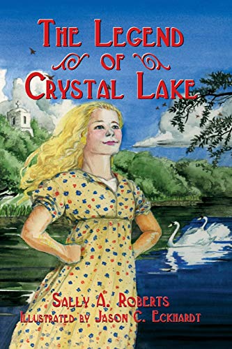 The Legend Of Crystal Lake [Paperback]