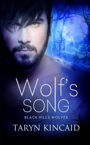 Wolf's Song (black Hills Wolves ) (volume 4) [Paperback]