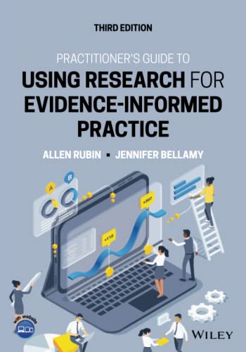 Practitioner's Guide to Using Research for Evidence-Informed Practice [Paperback]