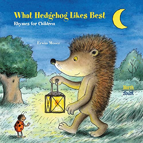 What Hedgehog Likes Best Rhymes for children [Hardcover]